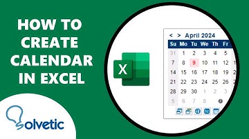 How to Create Calendar in Excel 2024
