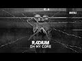 Radium  oh my core bru052