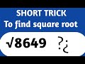 Short trick to find square root for competitive exams