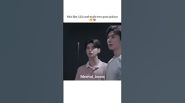 he hit jackpot and made 2 guys jealous🤭💘#bl #blseries #thaibl #jealousy #shorts #longlee