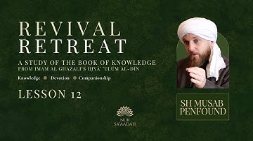 Etiquettes of the Student of Knowledge | Shaykh Musʿab Penfound