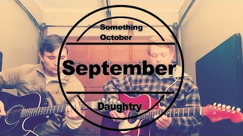 Something October "September" Daughtry Cover