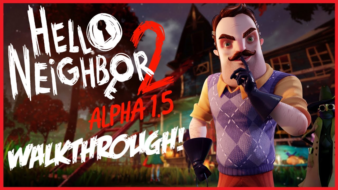 hello neighbor alpha 2 online for free