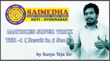 MATRICES  Super Trick (TSR-1 ) : Solution in 5 Seconds  for  ECET by surya teja Sir