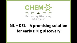ML + DEL = A promising solution for early Drug Discovery