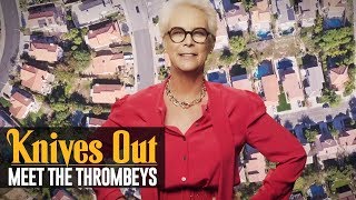 Meet the Thrombeys: Thrombey Real Estate – Jamie Lee Curtis