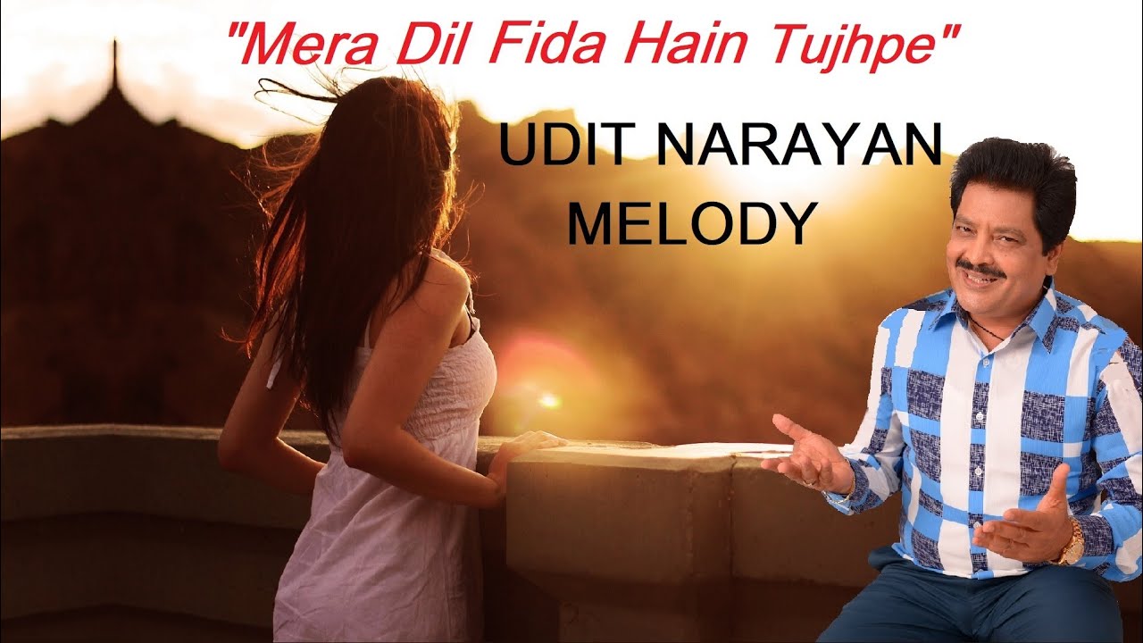 Udit Narayan Lovely Song - Mera Dil Fida Tujhpe | Rare Melody 14