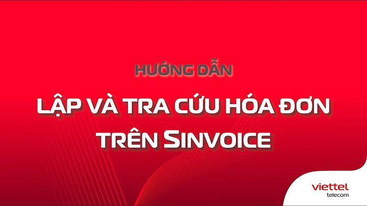 Hướng dẫn cách in hóa đơn điện tử viettel