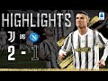 Juventus 2-1 Napoli | Ronaldo and Dybala Goals Secure 3 Points! | Serie A Highlights