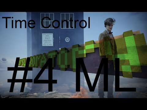 ML   Обзоры модов №4 Повелитель времени! Time control!