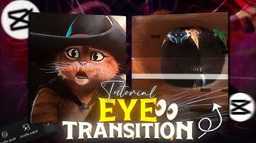 Capcut | Smooth Eye Transition Tutorial on Capcut