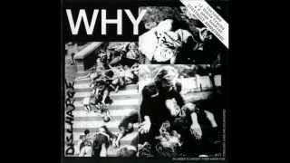 Discharge - Why