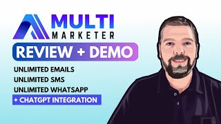 AI Multimarketer Review and Demo | UNLIMITED Emails, SMS &amp; Whatsapp WITH ChatGPT