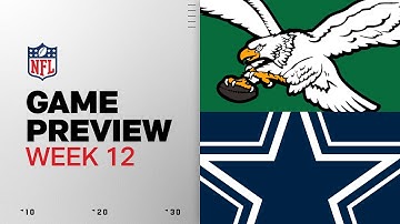 Philadelphia Eagles vs Dallas Cowboys | Week 12 Game Preview