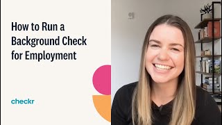How to Run a Background Check For Employment
