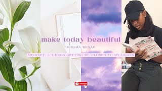 3 Things Helping Me In 2023 | MAKE TODAY BEAUTIFUL WITH MIESHA RENAE