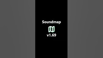 Soundmap 1.69 Patch Notes!
