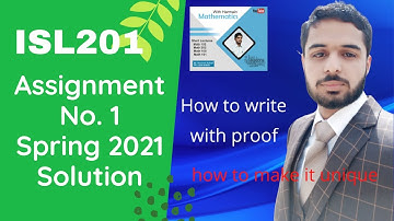 ISL201 Assignment 1 Solution Spring 2021 | ISL201 Assignment 1 Solution 2021|VU||Math by Harmain