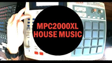 MPC2000XL House Workflow