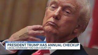 President Trump has annual checkup
