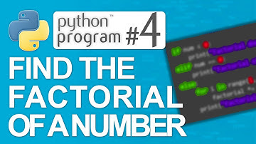 🐍Python Program #4: Find the Factorial of a Number | Python Programming