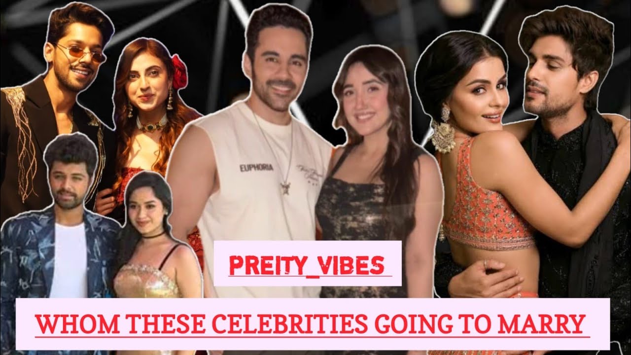 To whom these celebrities going to marry#biggbos