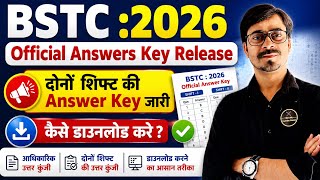 BSTC-2026 :- Officially Answer key Release // Both Shift & Paper Set // answer key declared
