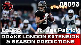 Drake London Extension And Falcons Season Predictions Ft Joe Patrick Falcoholic  Ep376