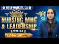 Nursing Management & Leadership Unit 5 & 6 One Shot | Ayush University C.G. | Sankalp Batch |Nursing