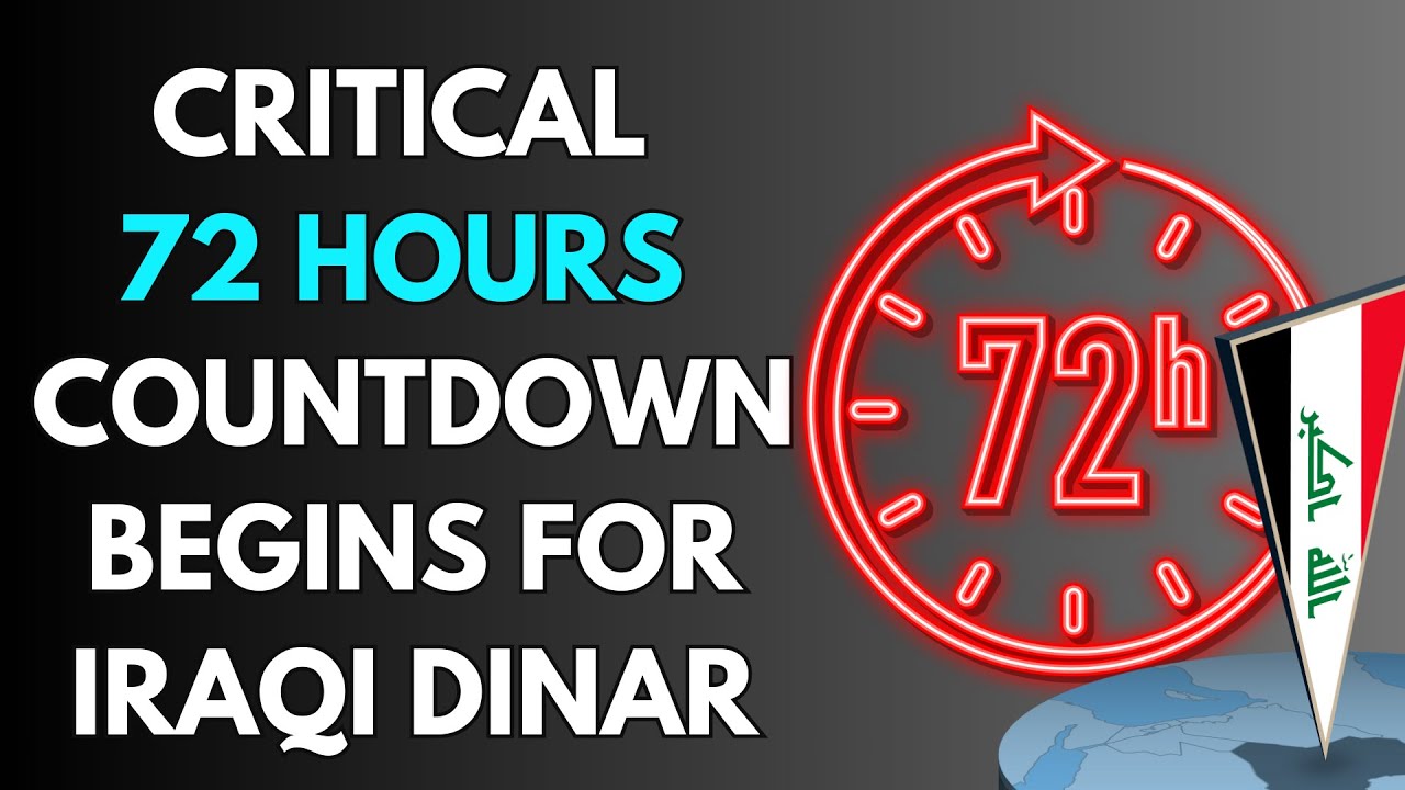 Iraqi Dinar🔥Critical 72-Hour Countdown Begins for IQD Today🔥iraqi dinar news🔥 RV update iqd value