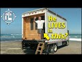 His secret beach house is inside a box truck