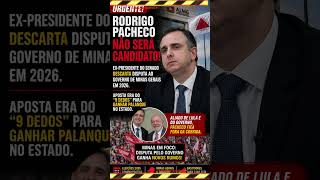 RODRIGO PACHECO FORA DA DISPUTA? Bastidores da Política em Minas Agitam Eleições 2026