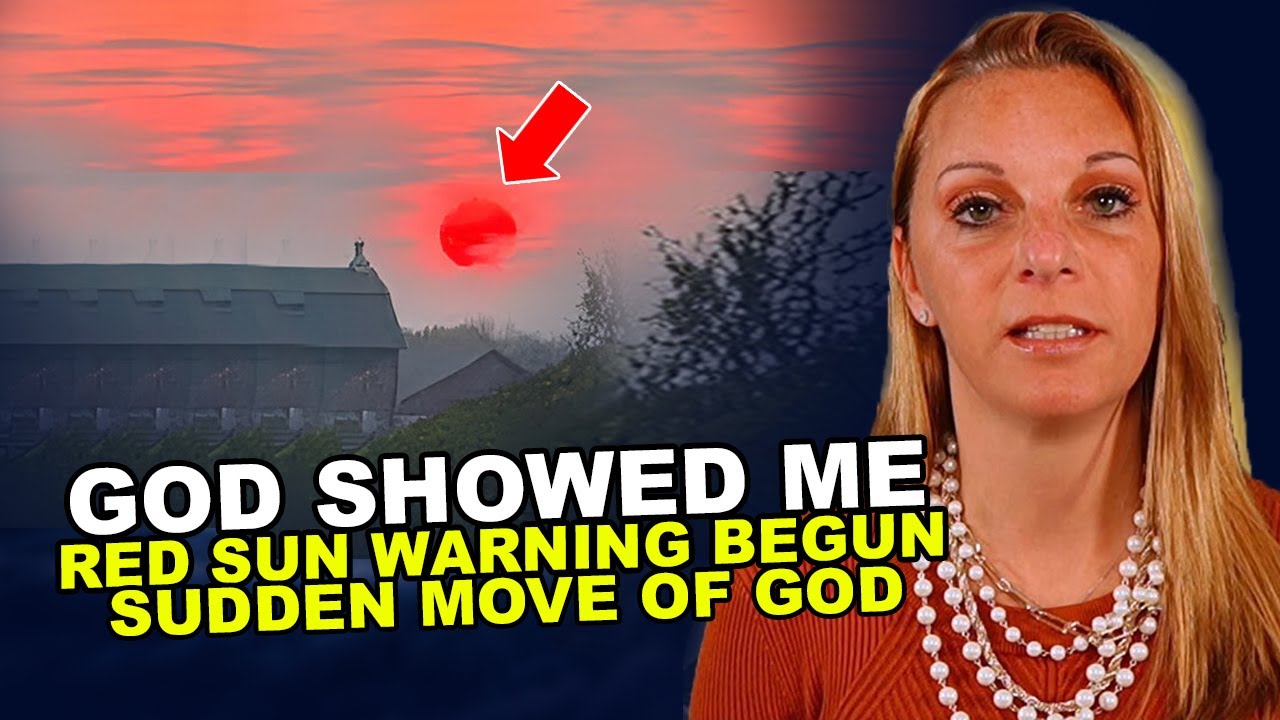 “God Showed Me the Red Sun – Urgent Prophecy” Julie Green Prophetic Word | A Prophetic Sign