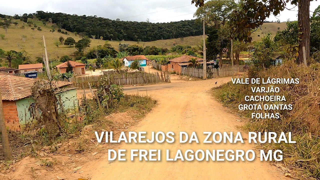 INTERIOR DE MINAS GERAIS | FAZENDO UM TOUR , PELAS ESTRADAS RURAIS DE MINAS , DE FREI LAGONEGRO MG