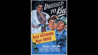 Dressed to Kill (1946) Crime Mystery | Sherlock Holmes | Basil Rathbone | Nigel Bruce