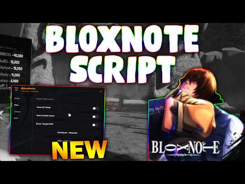 *NEW* BloxNote Script (PASTEBIN 2026) ( AUTO ID STEAL, AUTO DEAD NOTE, ESP, CHASE, EYES TARGET ESP)