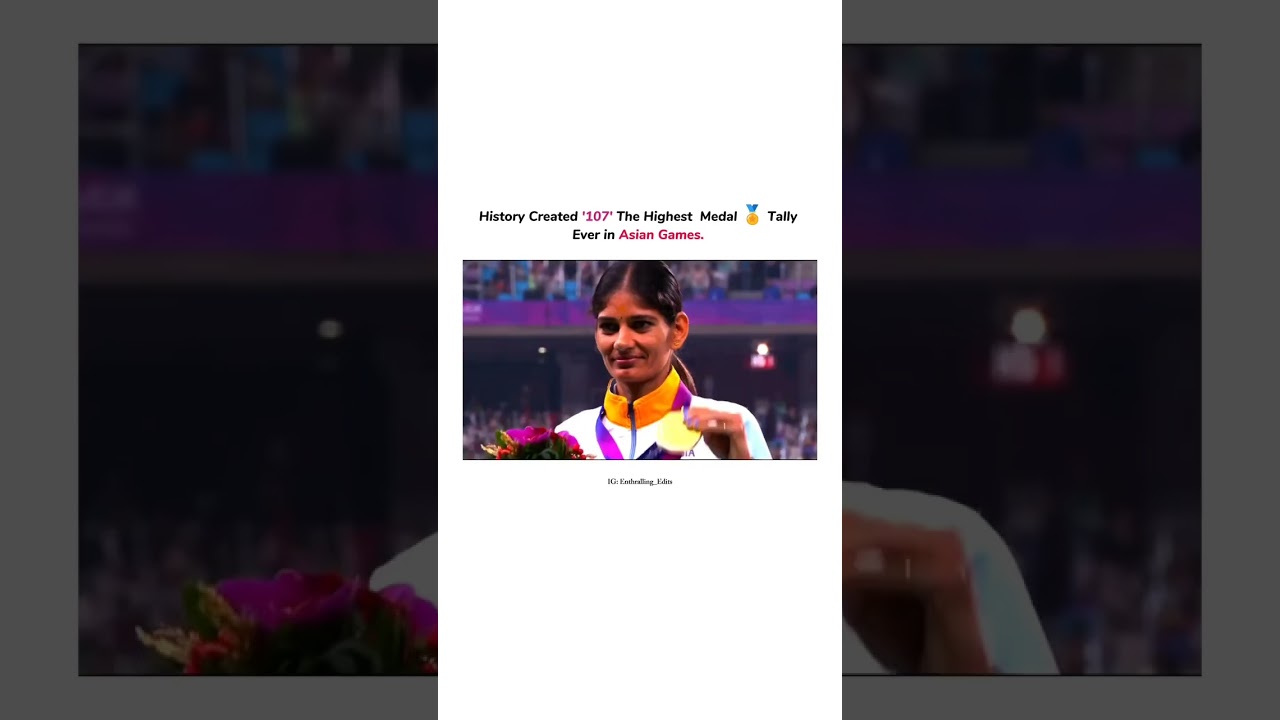 India won 107 medal on Asian game