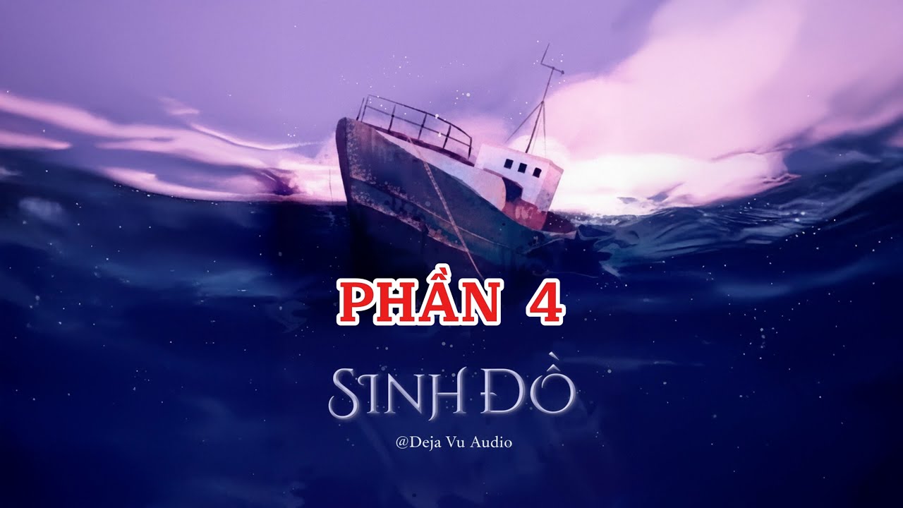 SINH ĐỒ PHẦN 4 - END | TRUYỆN NGÔN TÌNH HAY NHẤT FULL - youtube