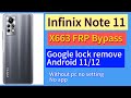 Infinix Note 11 FRP Bypass | Android 11/12 Google Account Lock Remove
