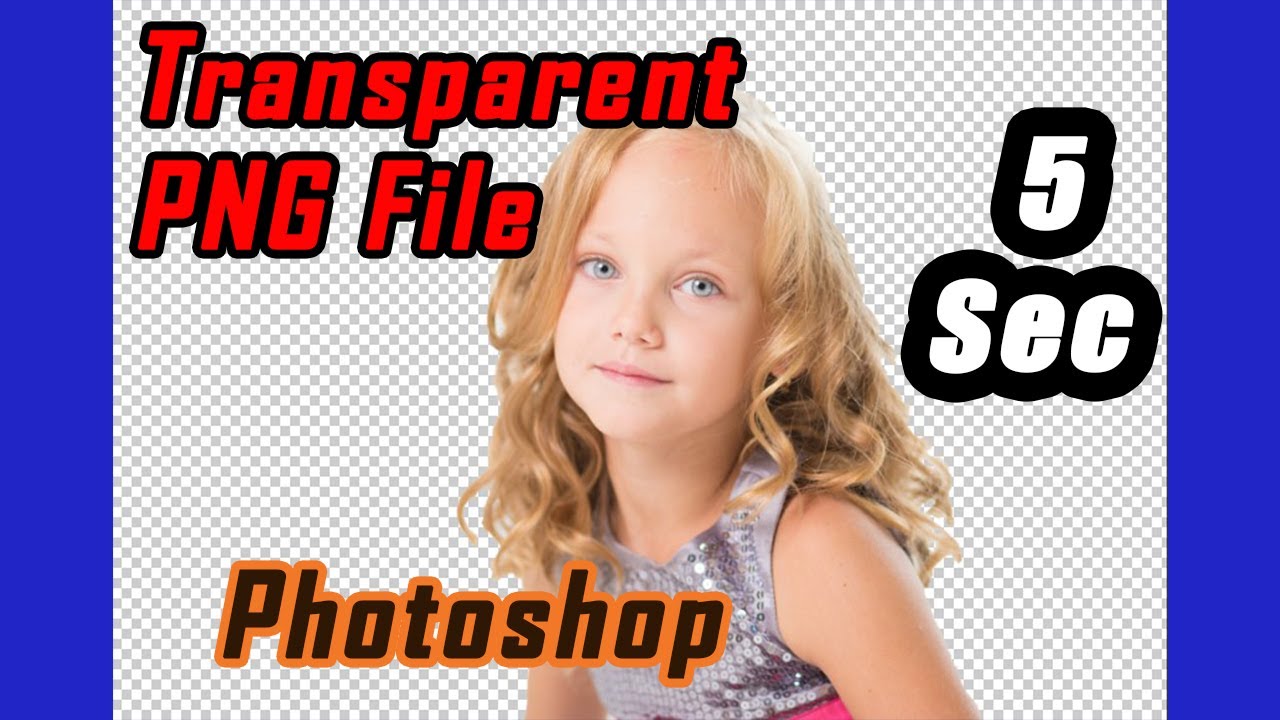 How To Transparent Photo Background In Photoshop PNG Photo Format Photoshop Tutorials 2020 