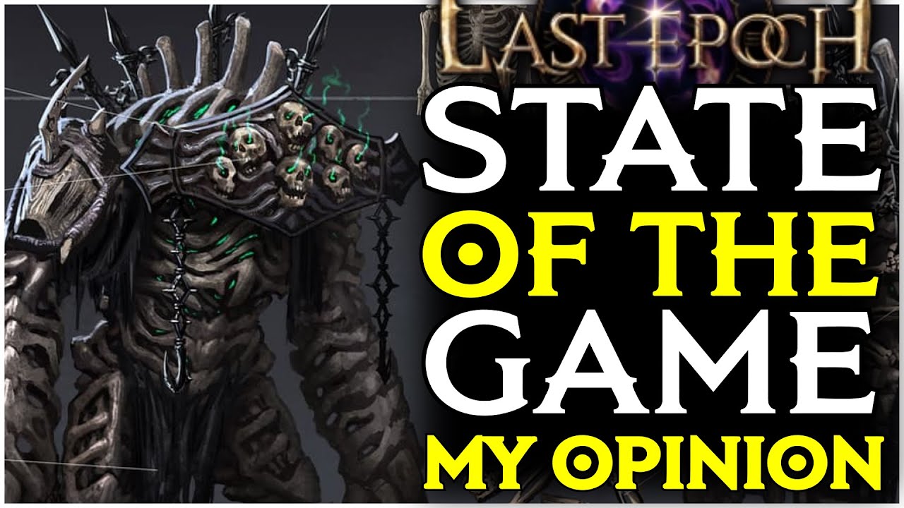 State Of Last Epoch Season 2 From A 8000+ Hour Player