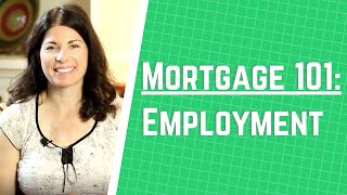 Changing Jobs While Buying a Home | How Employment Affects the Mortgage Process