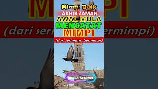 Awal Mula Mencatat Mimpi (Pengalaman Pribadi)