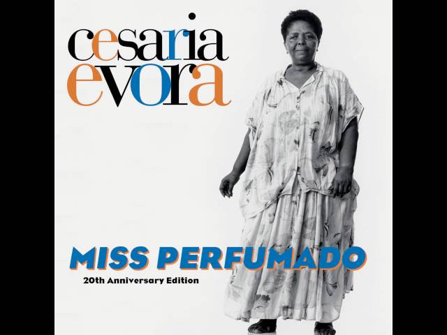 Cesaria Evora - Miss Perfumado