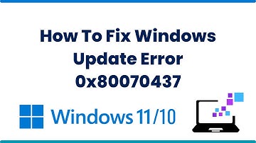 How To Fix Windows Update Error 0x80070437 2023