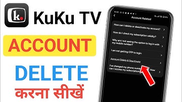 Kuku TV Account Delete Kaise Kare | Kuku TV Account Kaise Delete Kare| How to Delete KuKu TV Account