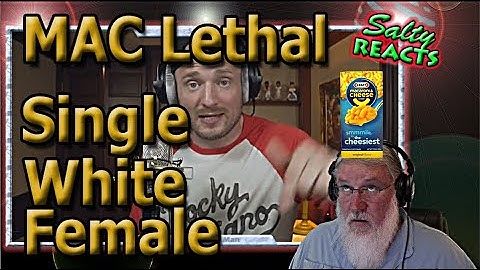 *OLD MAN REACTS* Mac Lethal - Single White Female "Tom MacDonald Diss" *REACTION*
