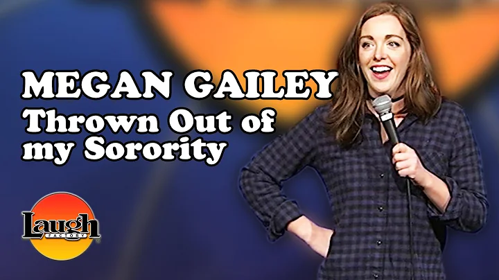 Thrown Out of My Sorority (Megan Gailey)