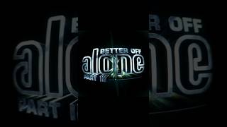 Alan Walker, Dash Berlin & Vikkstar - Better Off (Alone, Pt. III) Lyrics
