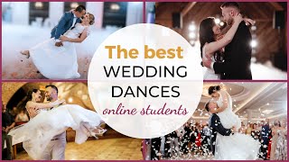 The Best Wedding Dances ❤️ Our Students Results | First Dance ONLINE | Beautiful In White